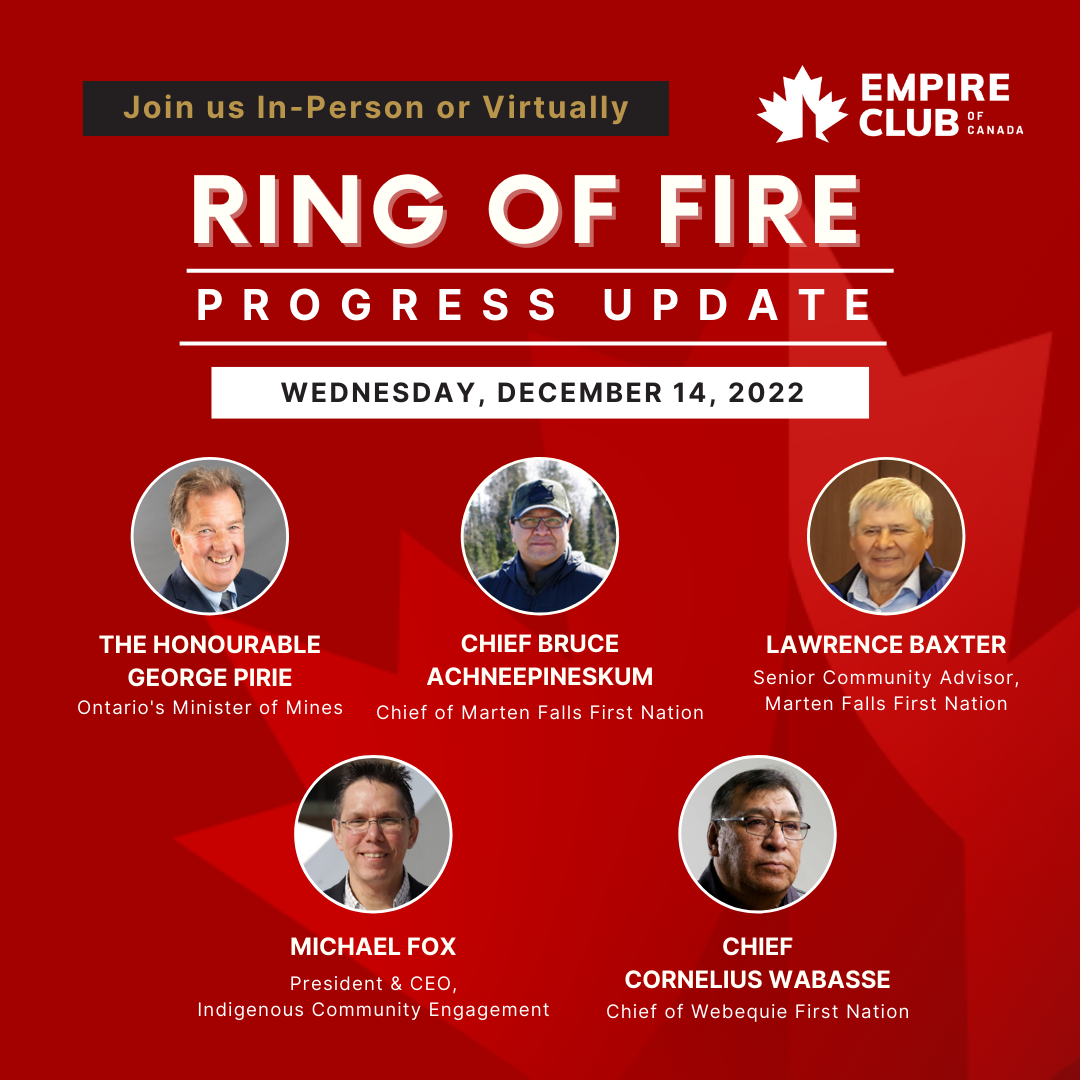 Ring of Fire Progress Update Empire Club of Canada